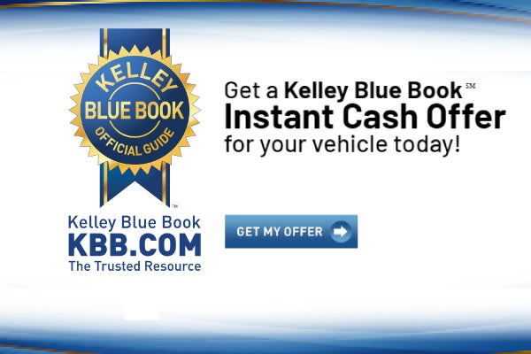 Get a Kelly Blue Book Instant Cash Offer today!